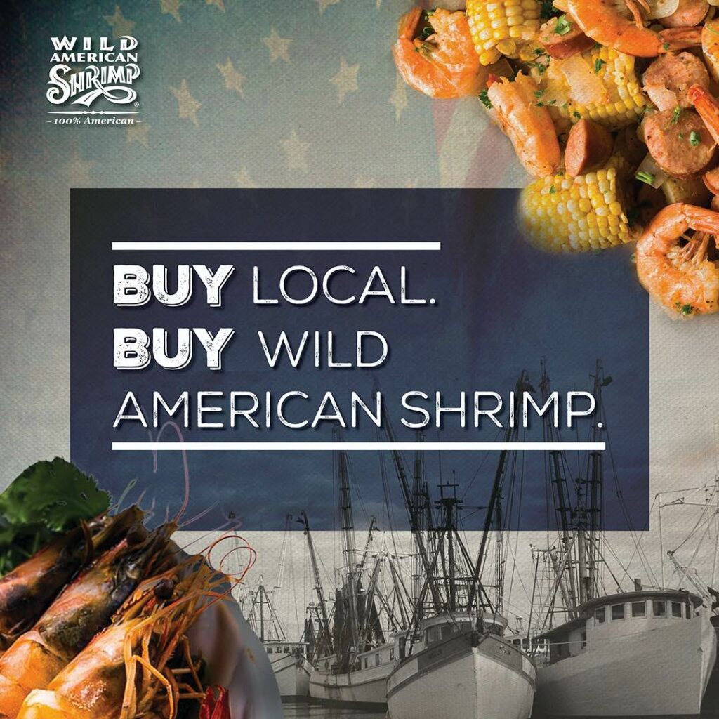 Buy Local. Buy Wild American Shrimp.